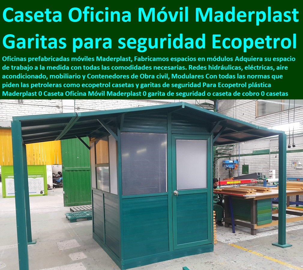 Garitas petroleras Casetas De Vigilancia Ecopetrol Prefabricadas plástico Maderplast 0 dotaciones petroleras infraestructura necesarias casetas 0 Garita Casilla Cabina Refugio Kiosco Portería Taquilla casetas vigilancia petroleras Garitas petroleras Casetas De Vigilancia Ecopetrol Prefabricadas plástico Maderplast 0 dotaciones petroleras infraestructura necesarias casetas 0 Garita Casilla Cabina Refugio Kiosco Portería Taquilla casetas vigilancia petroleras